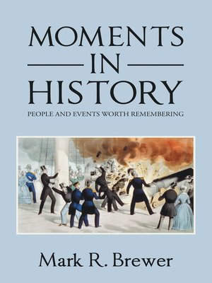 cover image of Moments in History